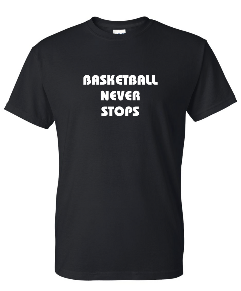 Basketball Never Stops Cotton Short Sleeve T-Shirt